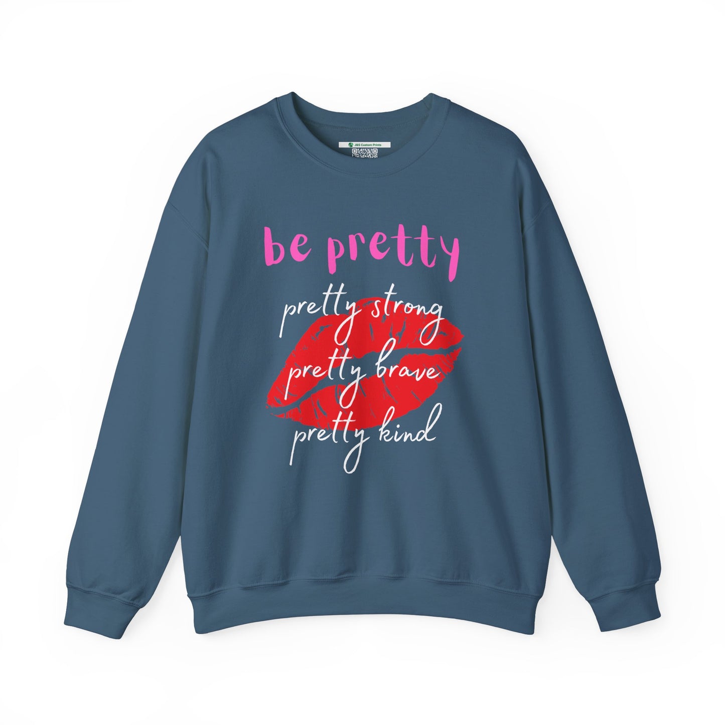 Be Pretty (Adult Unisex Crewneck Sweatshirt)