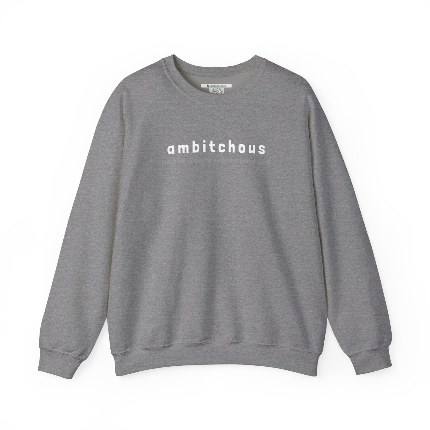 Ambitchous (Adult Unisex Crewneck Sweatshirt