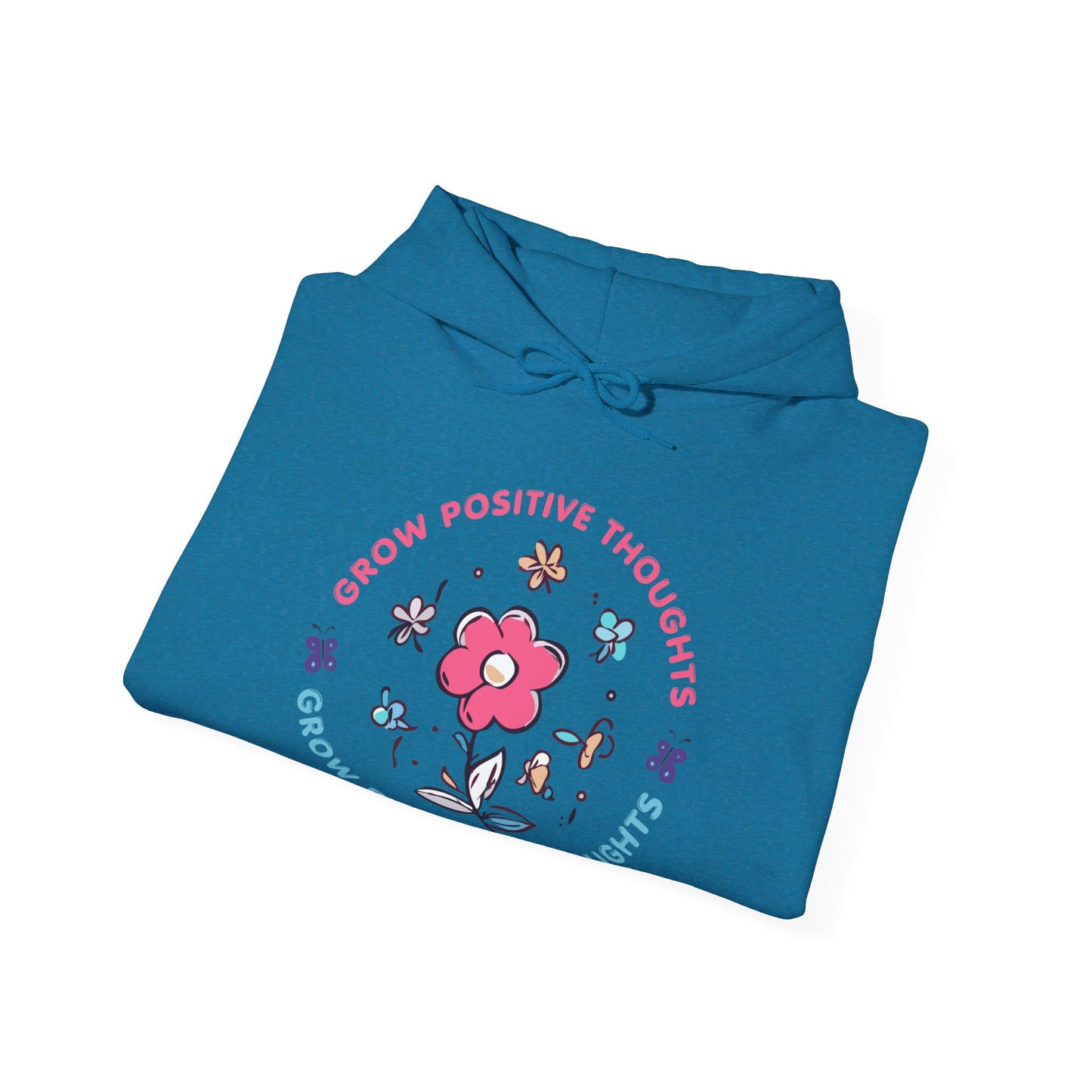 Grow Positive Thoughts (Adult Unisex Hooded Sweatshirt)