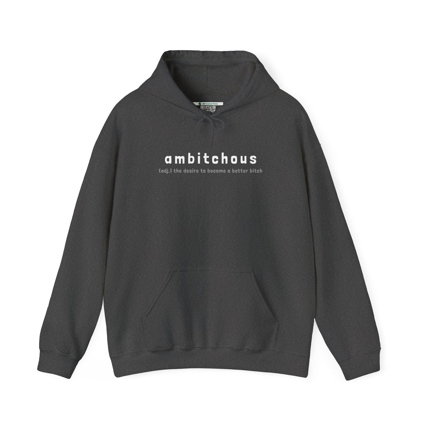 Ambitchous (Adult Unisex Hooded Sweatshirt)