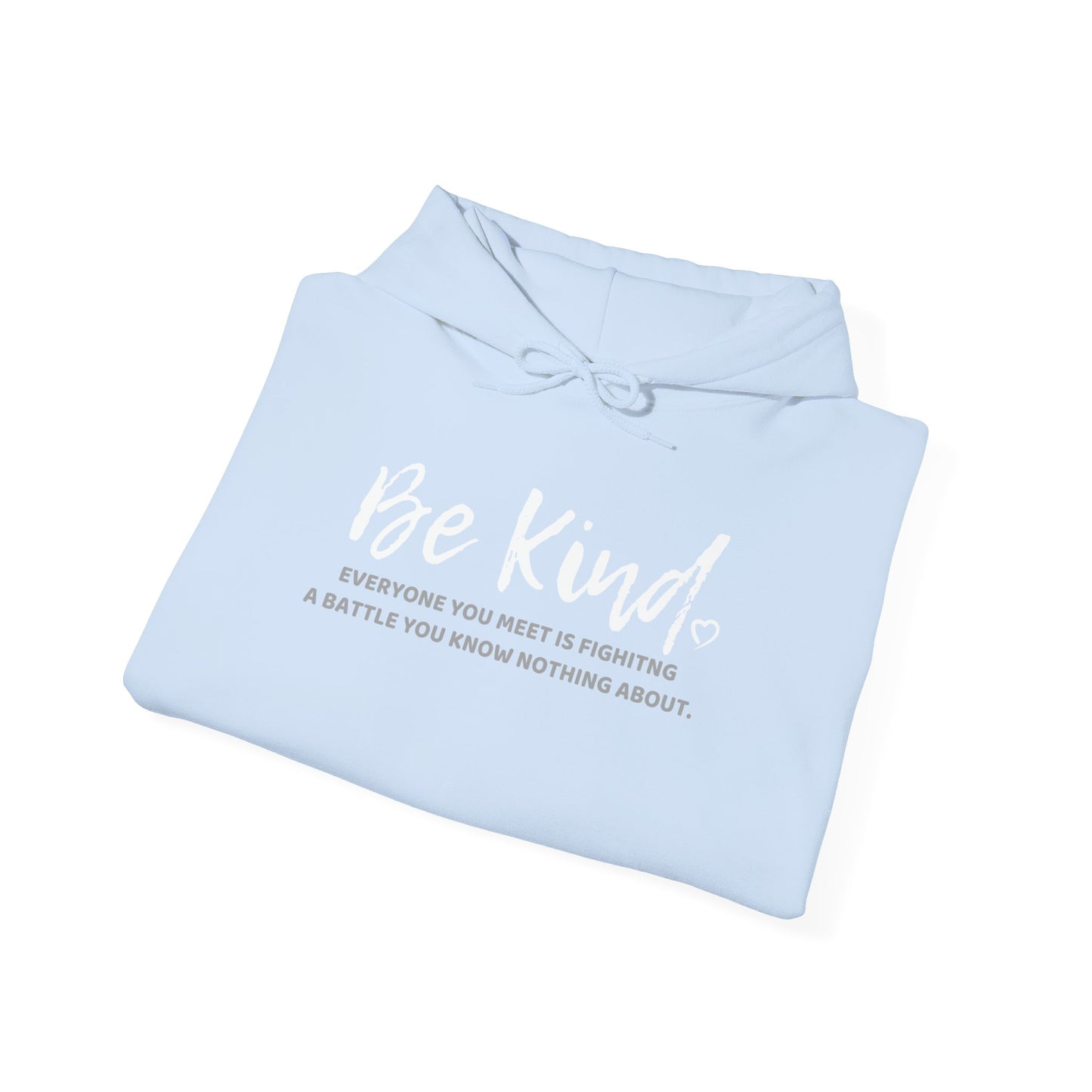 Be Kind (Adult Unisex Hooded Sweatshirt)