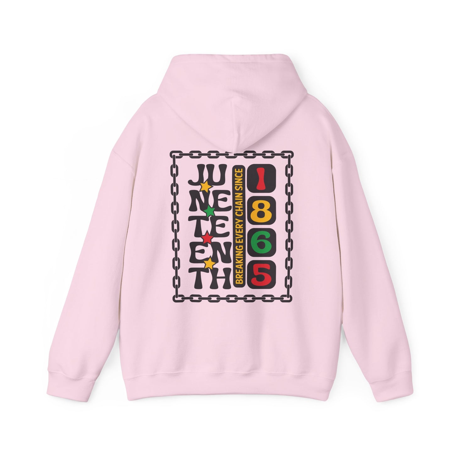 Juneteenth -- Breaking Every Chain (Adult Unisex Hooded Sweatshirt)