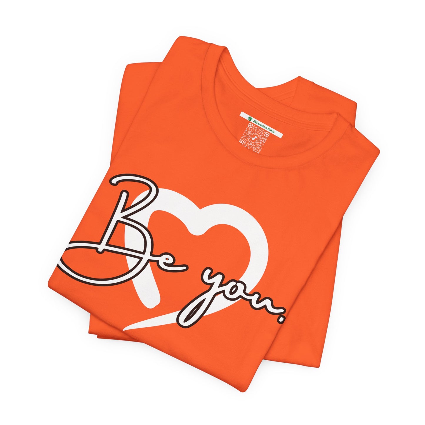 Be You (Adult Unisex Tee)