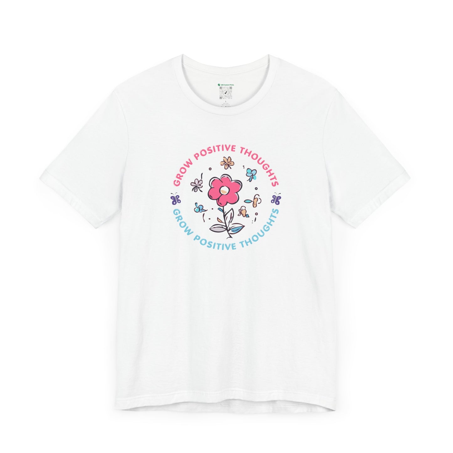 Grow Positive Thoughts (Adult Unisex Tee)