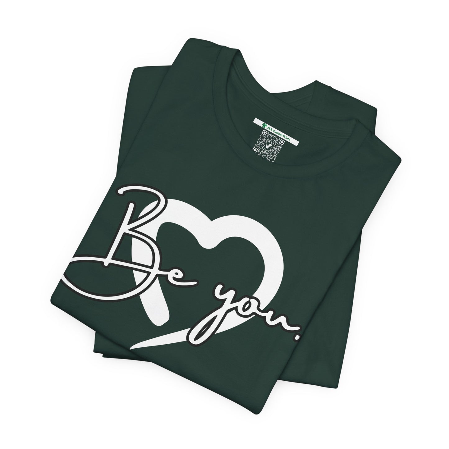 Be You (Adult Unisex Tee)