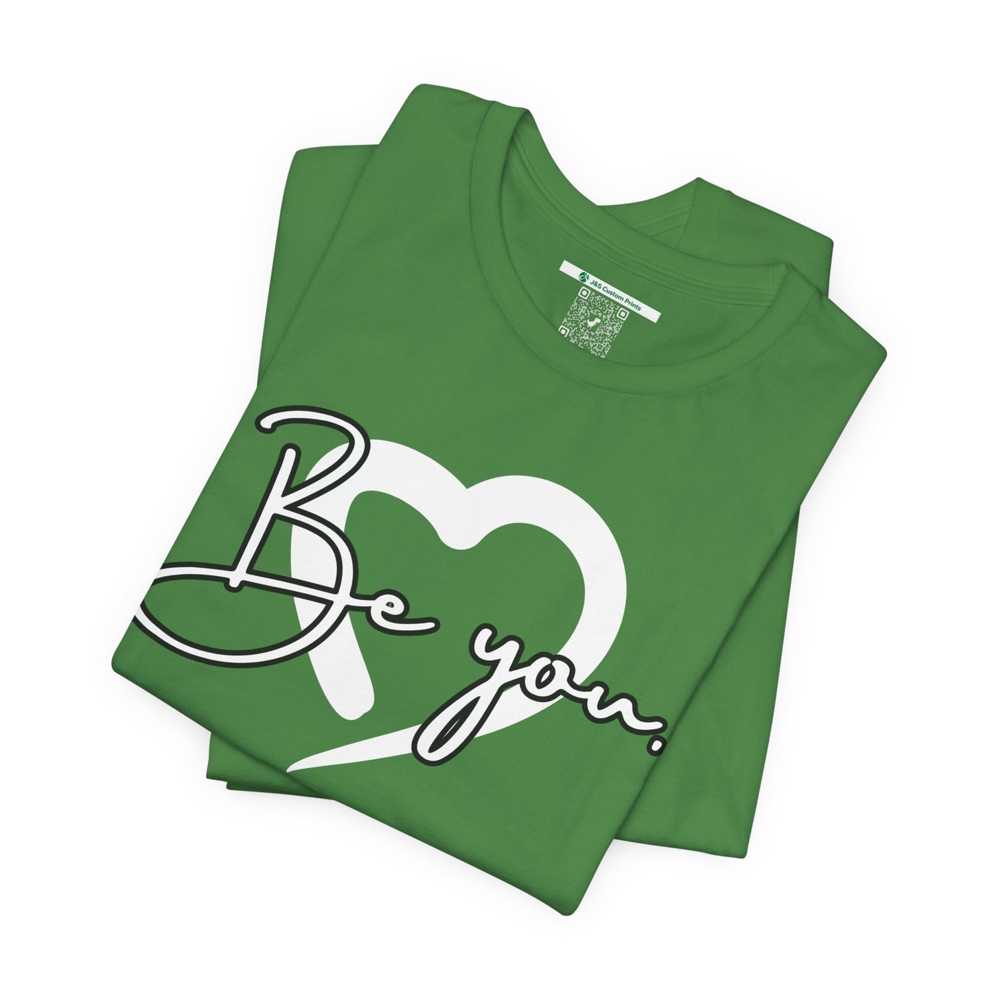 Be You (Adult Unisex Tee)