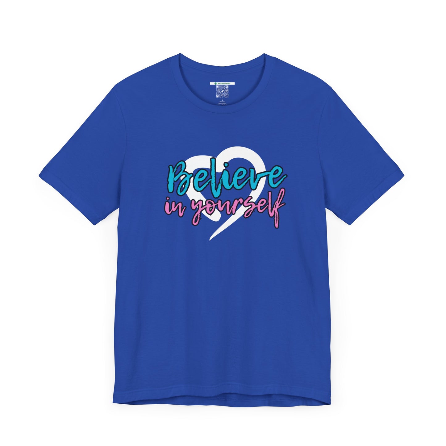Believe In Yourself -- Pink/Blue (Adult Unisex Tee)