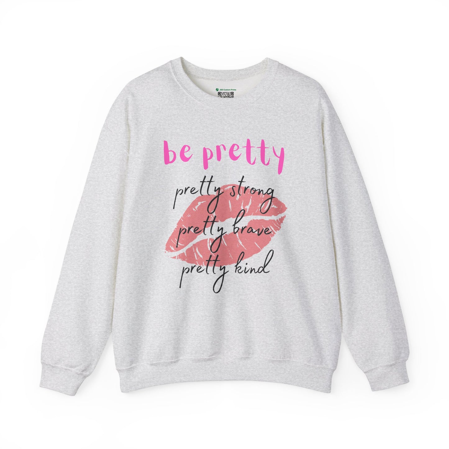 Be Pretty (Adult Unisex Crewneck Sweatshirt)