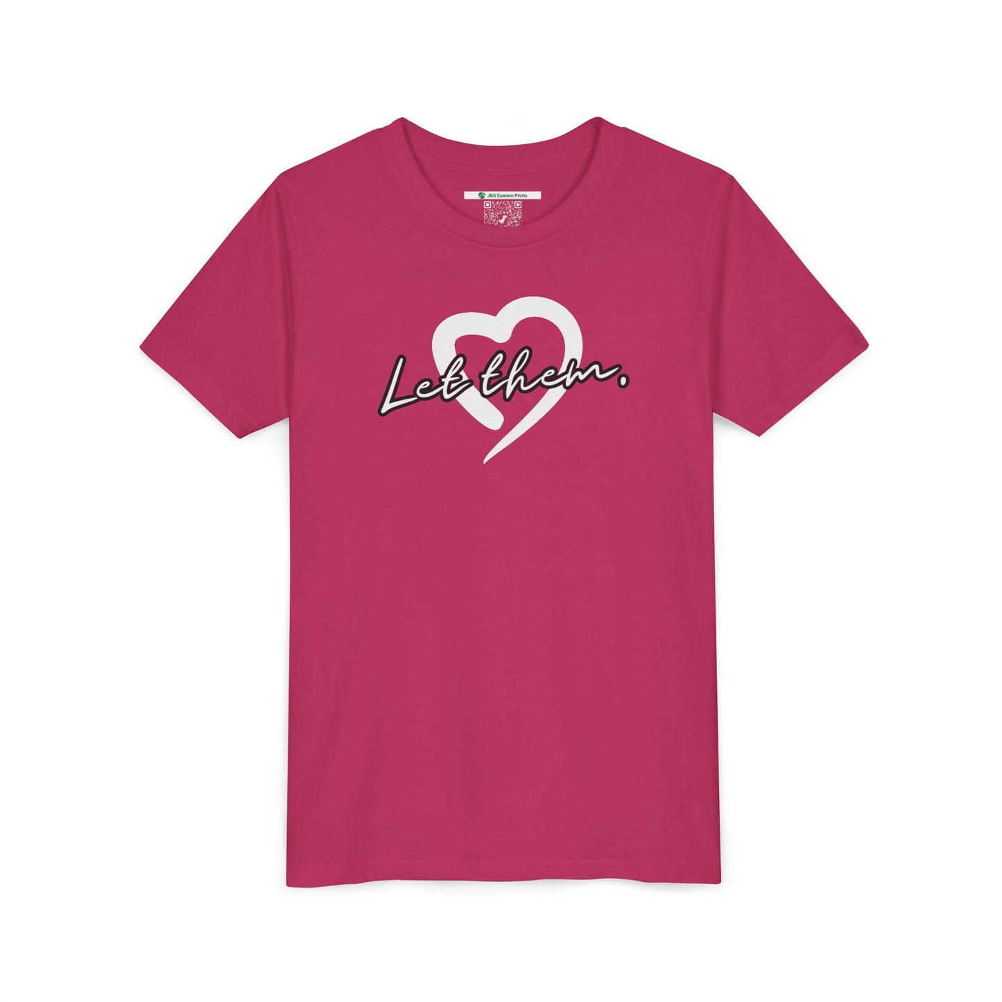 Let Them (Youth Unisex Tee)