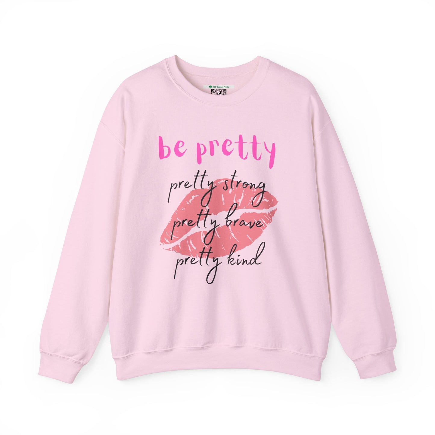 Be Pretty (Adult Unisex Crewneck Sweatshirt)