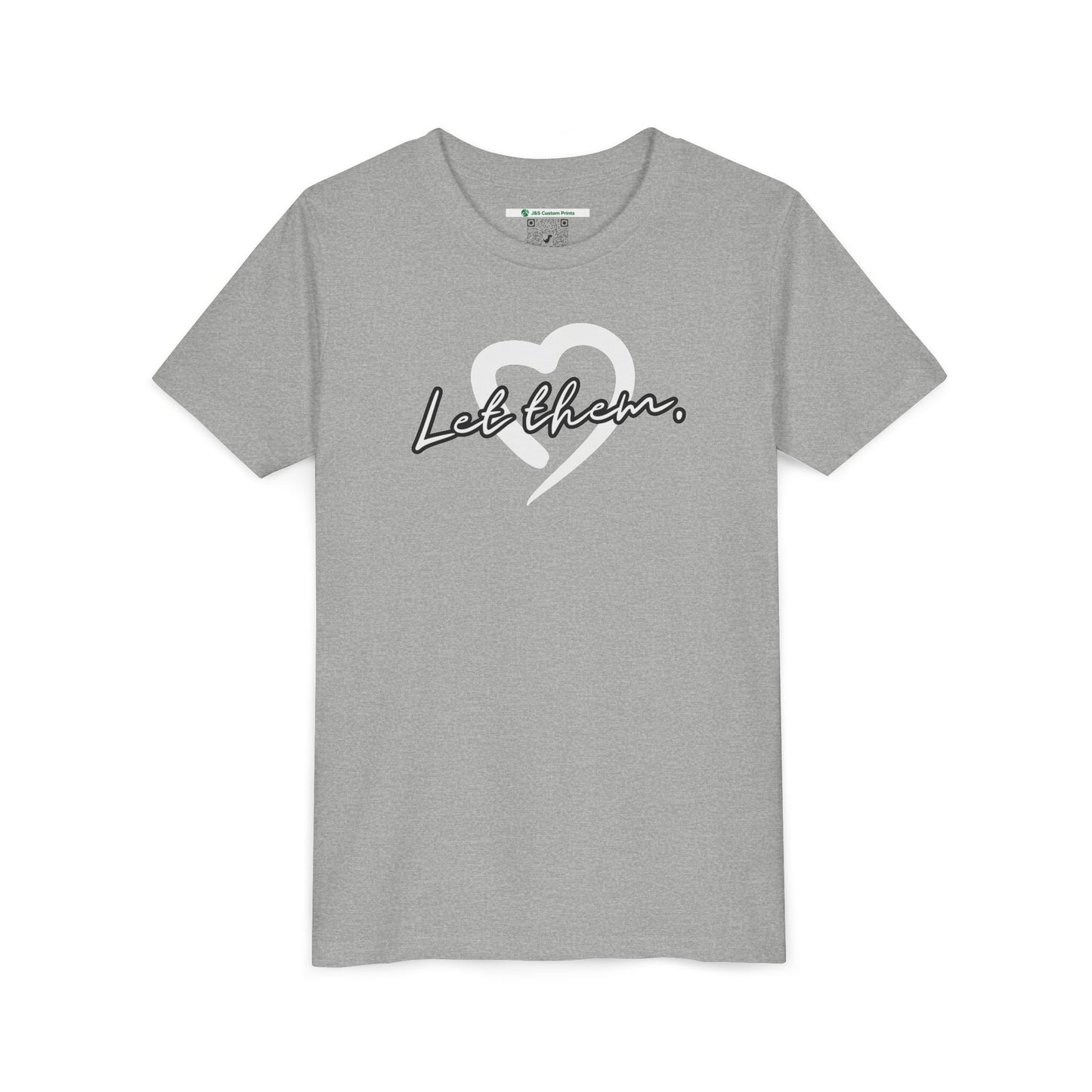 Let Them (Youth Unisex Tee)