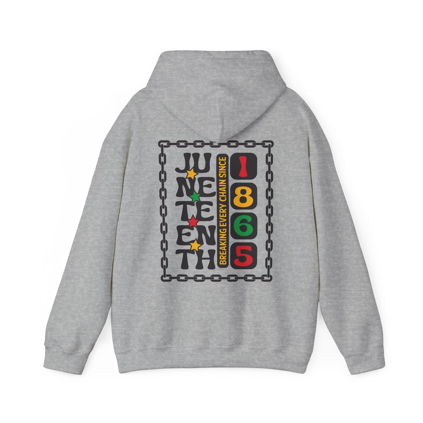 Juneteenth -- Breaking Every Chain (Adult Unisex Hooded Sweatshirt)