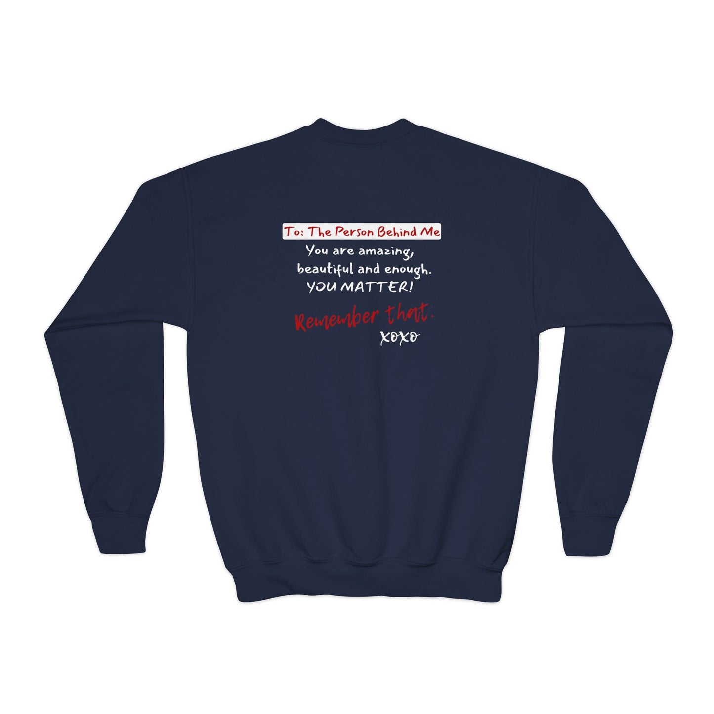 To The Person Behind Me (Youth Unisex Crewneck)