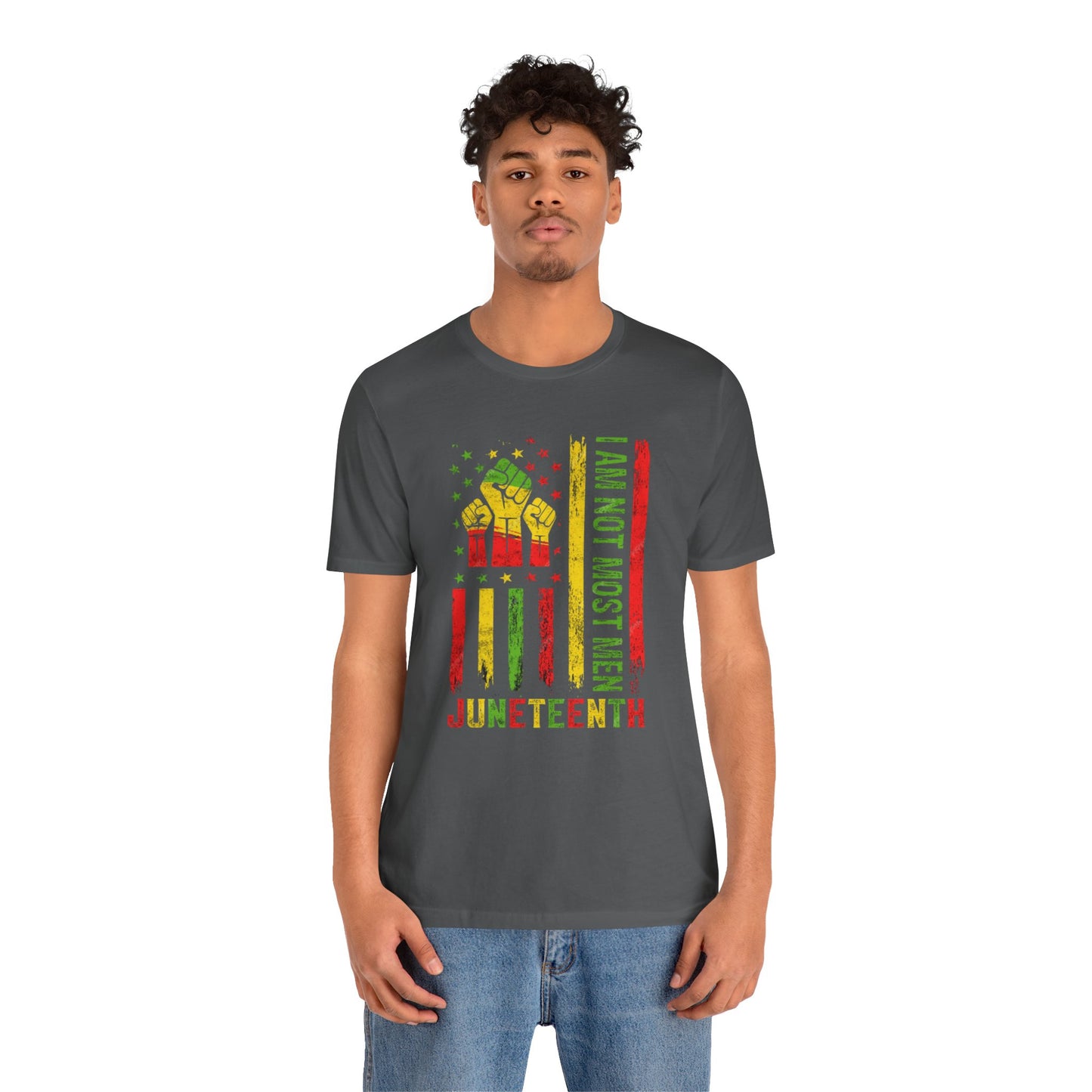 Juneteenth -- Not Most Men (Adult Unisex Tee)