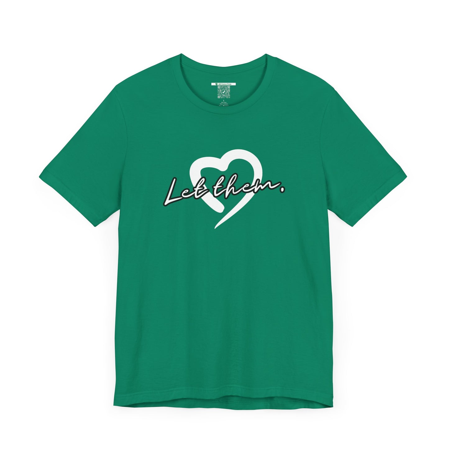Let Them (Adult Unisex Tee)