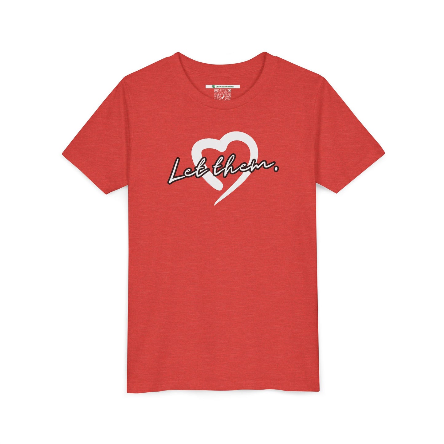 Let Them (Youth Unisex Tee)