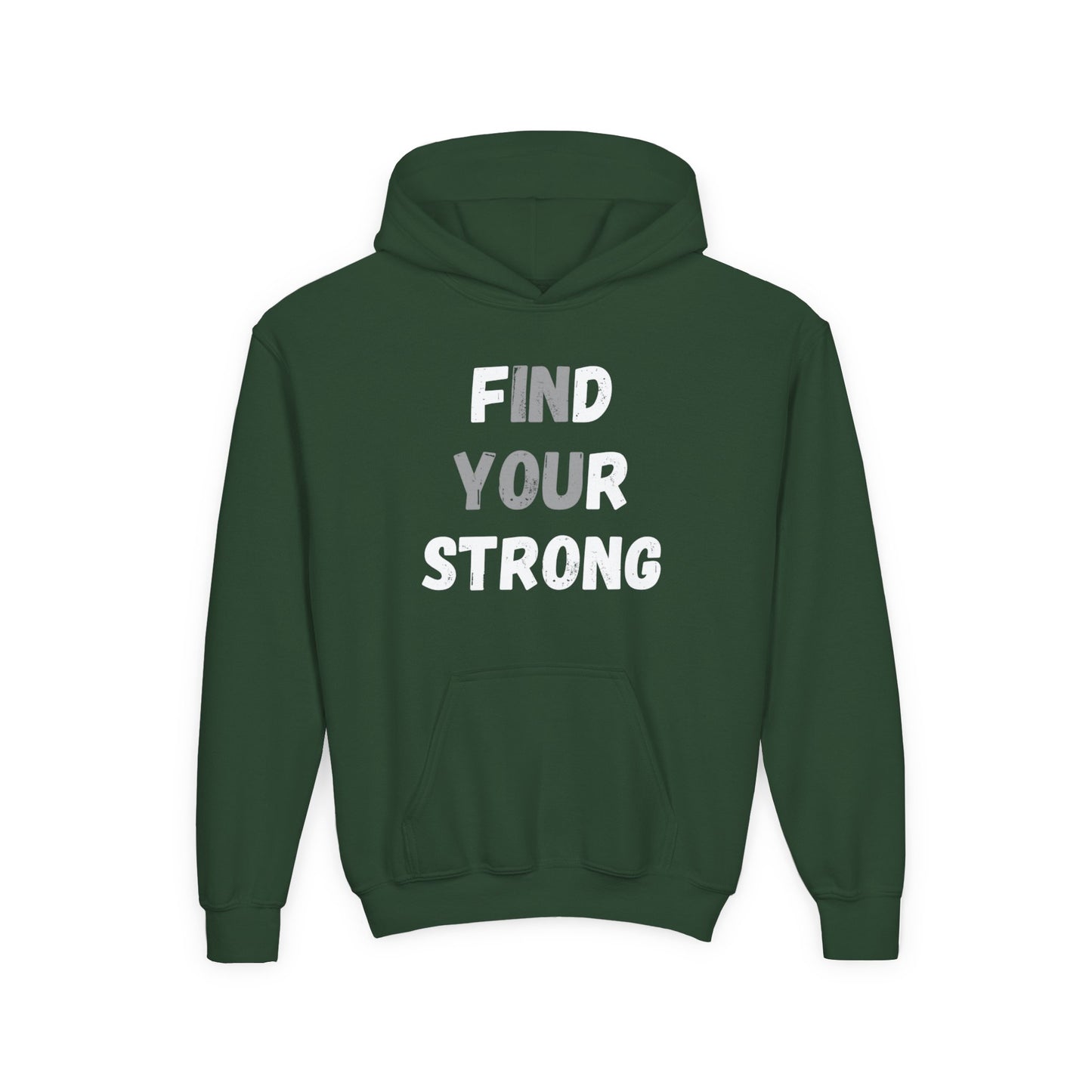 Find Your Strong -- Simple Design (Youth Unisex Hooded Sweatshirt)