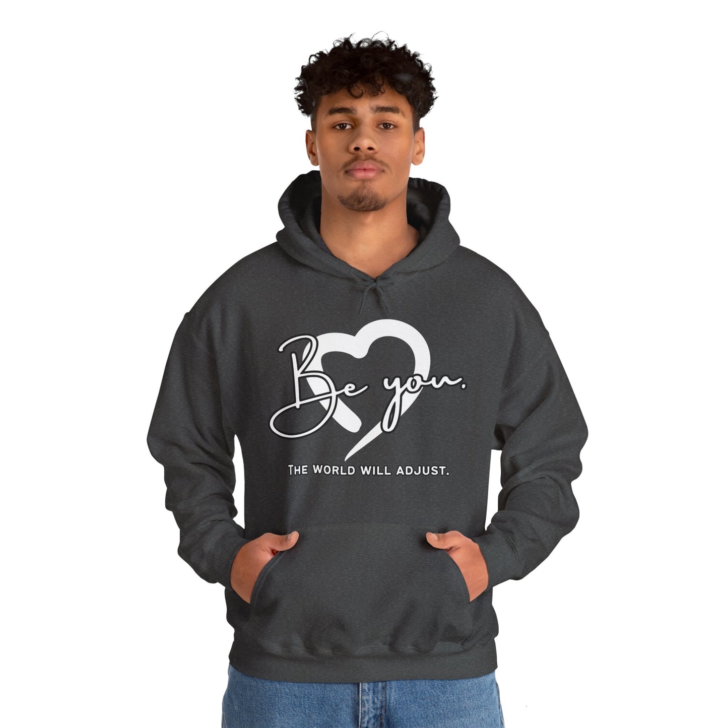 Be You (Adult Unisex Hooded Sweatshirt)