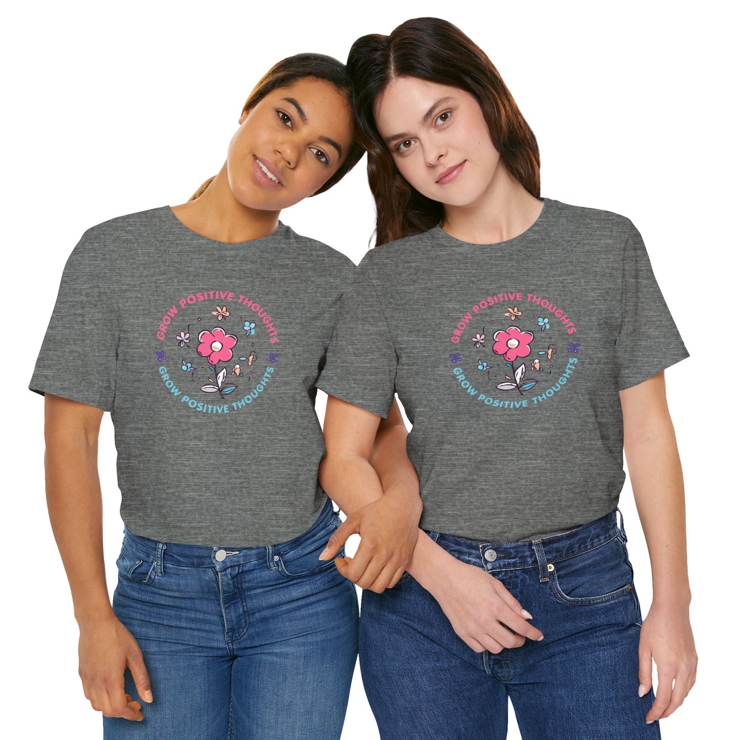 Grow Positive Thoughts (Adult Unisex Tee)