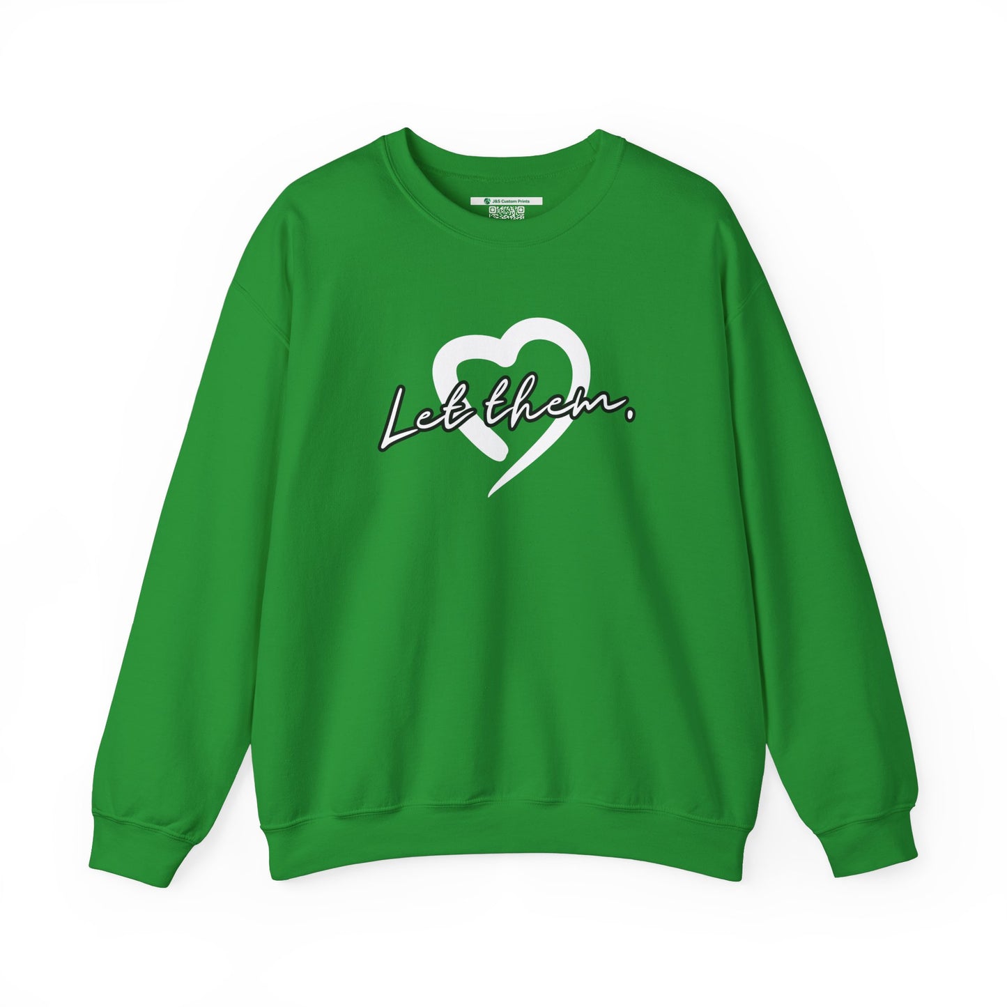 Let Them (Adult Unisex Crewneck Sweatshirt)