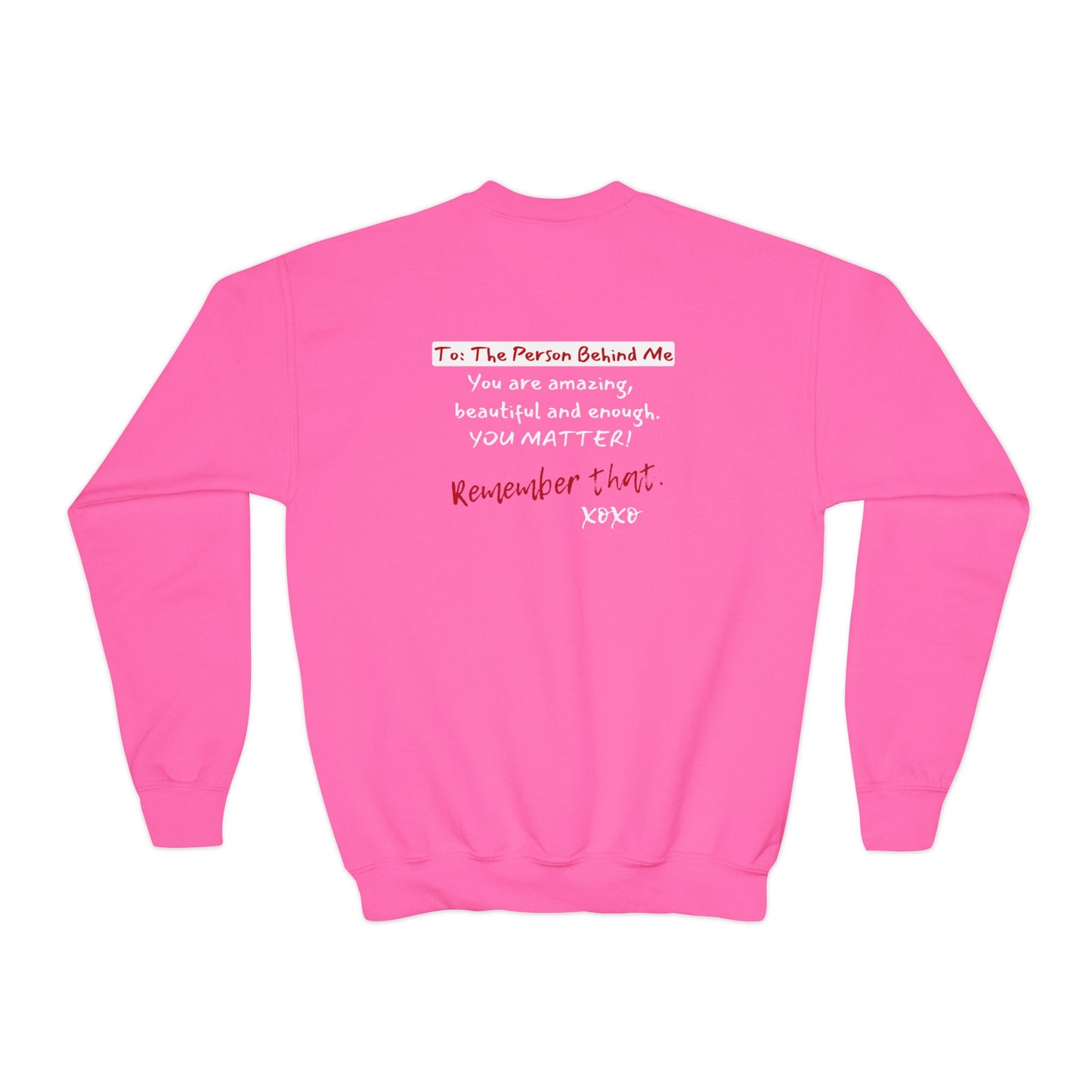 To The Person Behind Me (Youth Unisex Crewneck)