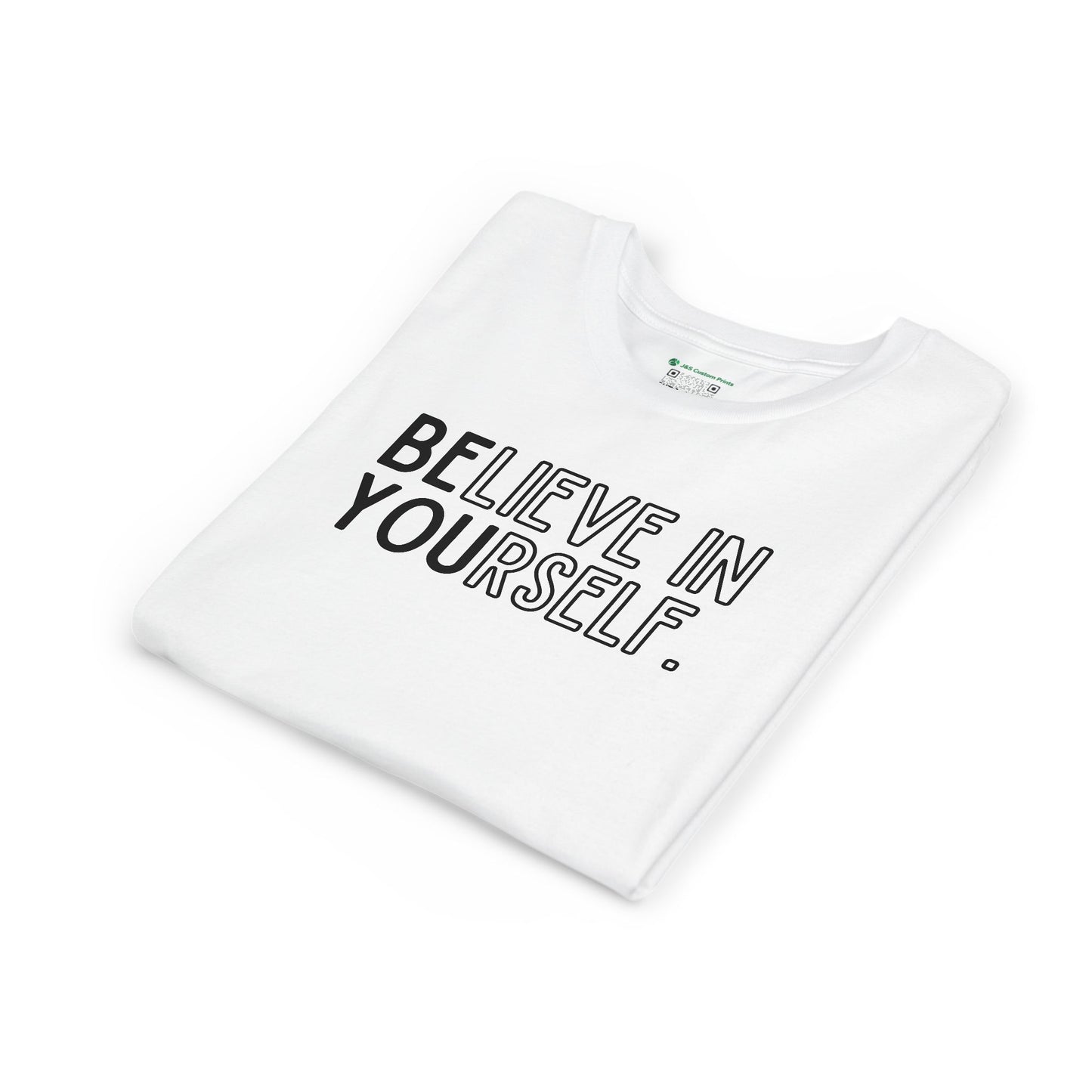 Believe In Yourself -- "Be You" (Youth Unisex Tee)