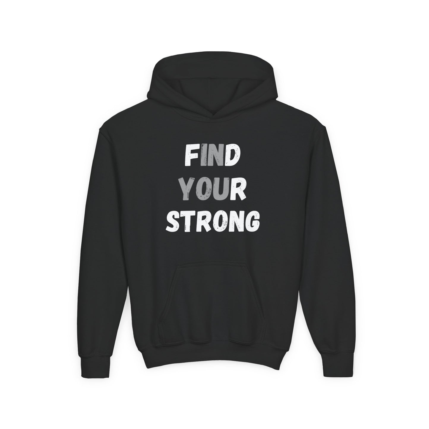 Find Your Strong -- Simple Design (Youth Unisex Hooded Sweatshirt)
