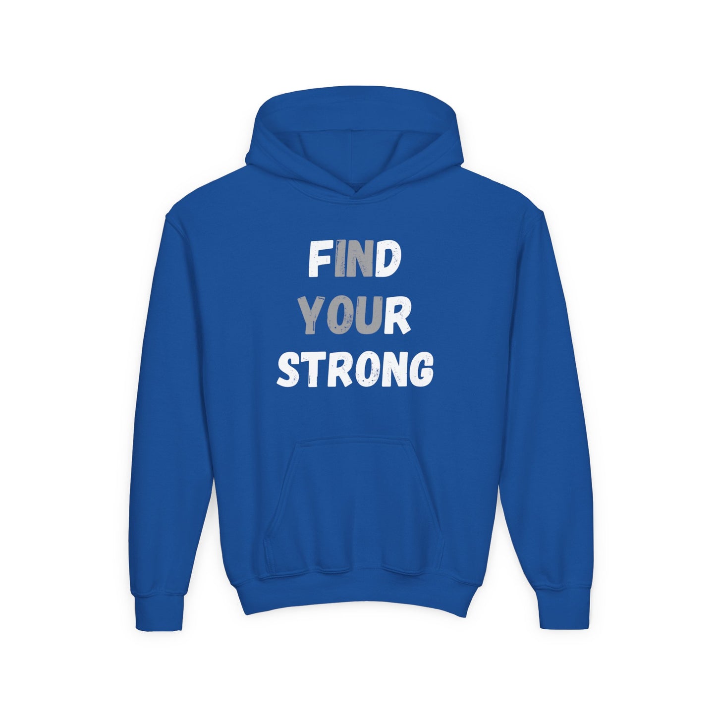 Find Your Strong -- Simple Design (Youth Unisex Hooded Sweatshirt)