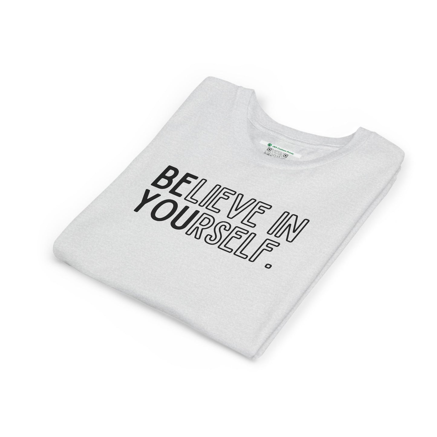 Believe In Yourself -- "Be You" (Youth Unisex Tee)