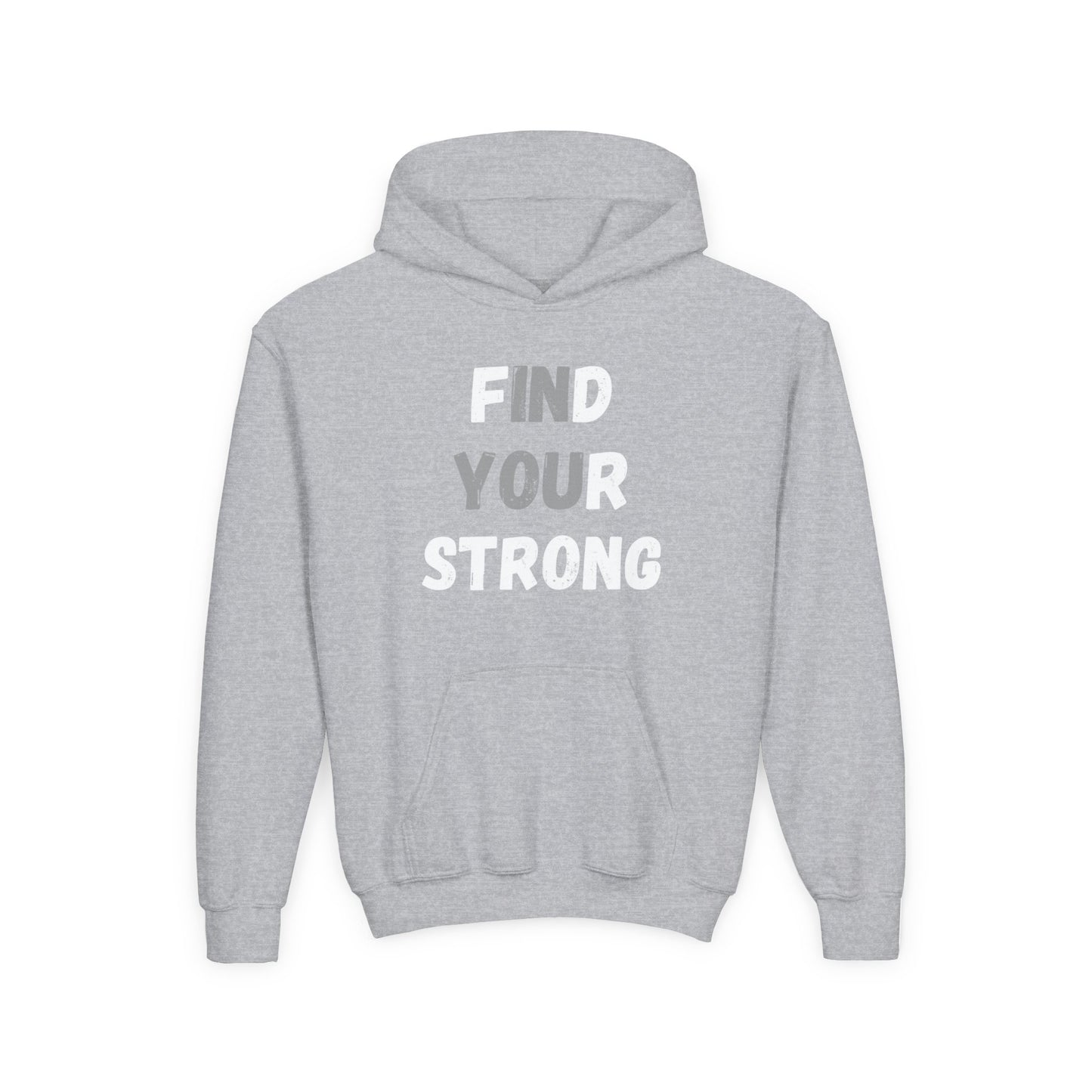 Find Your Strong -- Simple Design (Youth Unisex Hooded Sweatshirt)
