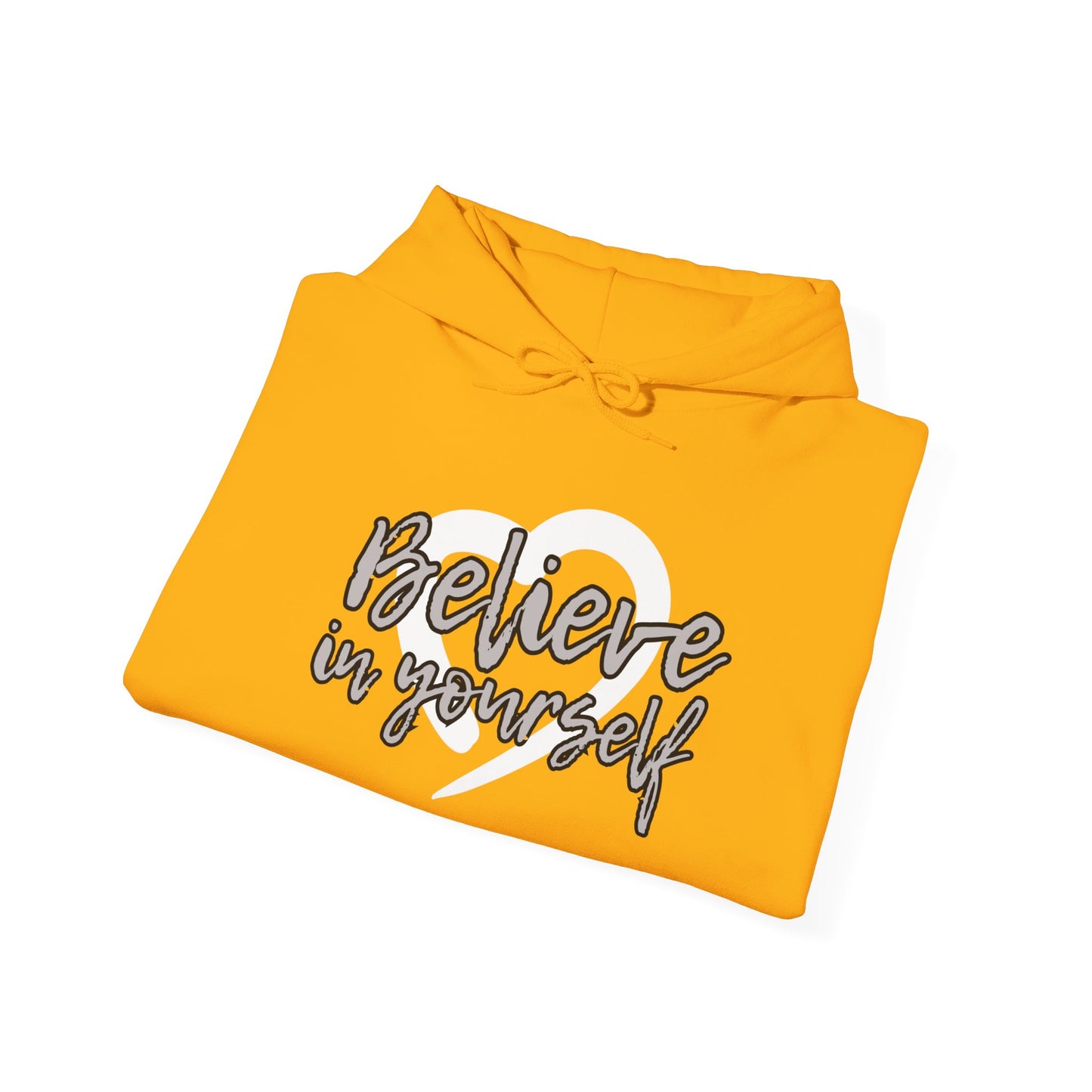 Believe In Yourself -- Gray (Adult Unisex Hooded Sweatshirt)