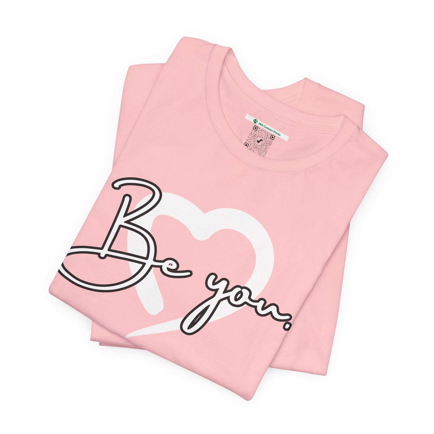 Be You (Adult Unisex Tee)
