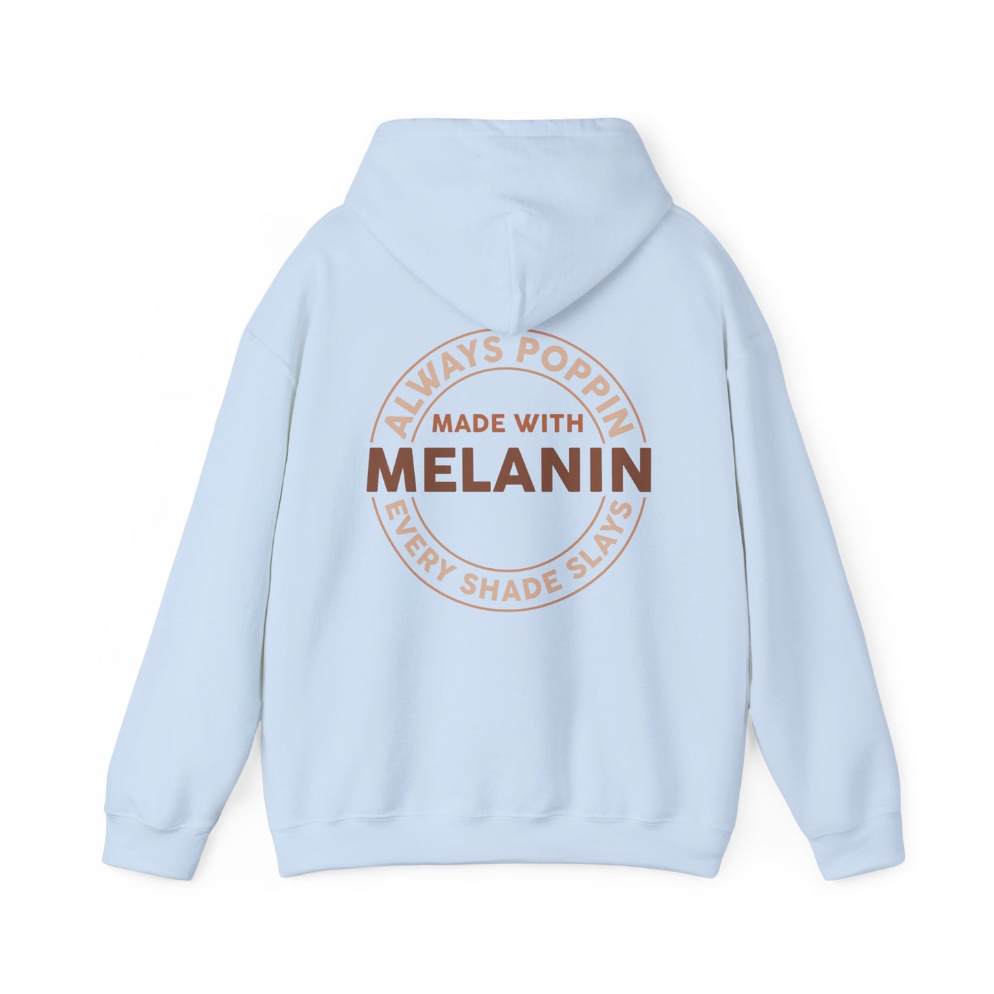 Made With Melanin (Adult Unisex Hooded Sweatshirt)