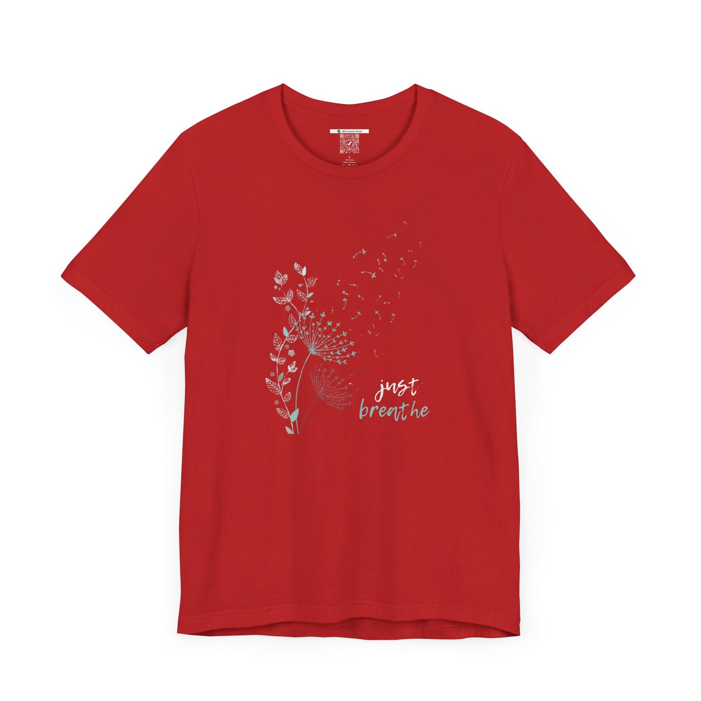 Just Breathe (Adult Unisex Tee Shirt)