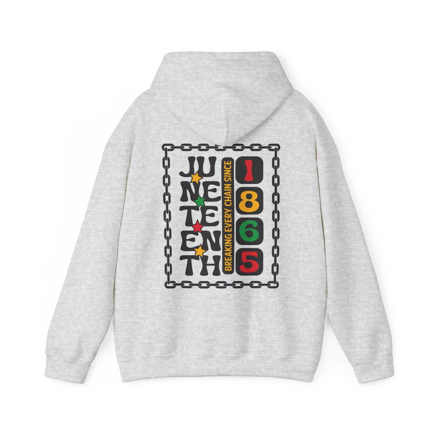 Juneteenth -- Breaking Every Chain (Adult Unisex Hooded Sweatshirt)