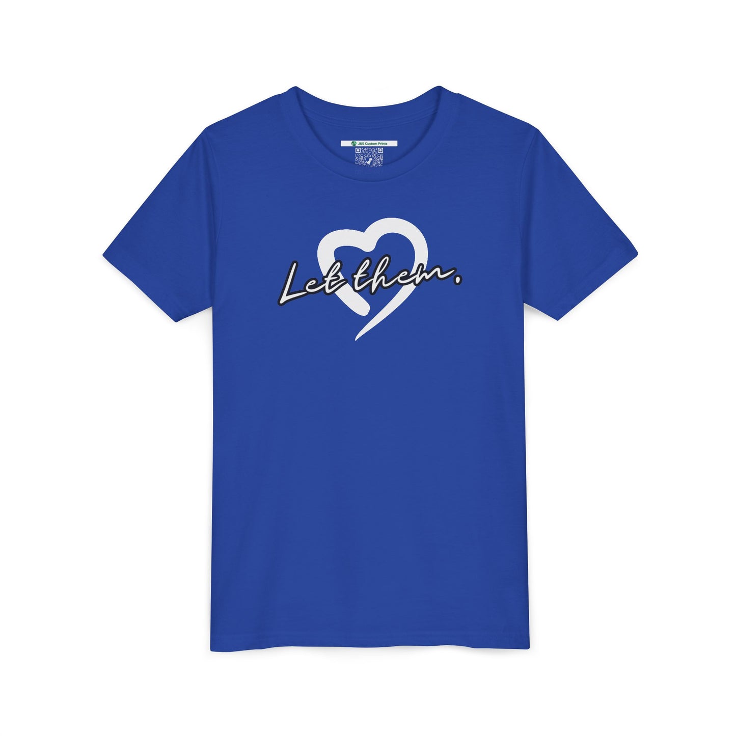 Let Them (Youth Unisex Tee)