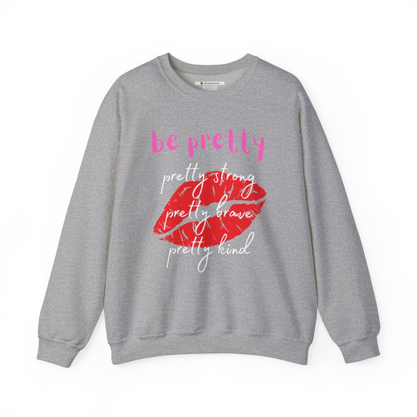 Be Pretty (Adult Unisex Crewneck Sweatshirt)