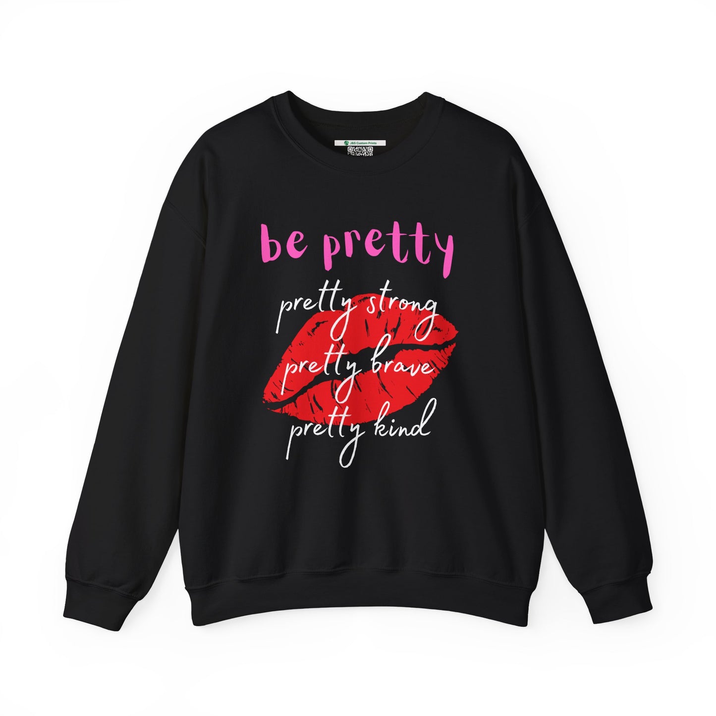 Be Pretty (Adult Unisex Crewneck Sweatshirt)