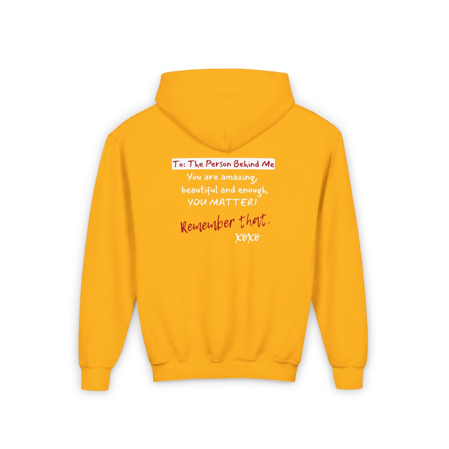 To The Person Behind Me (Youth Hooded Sweatshirt)