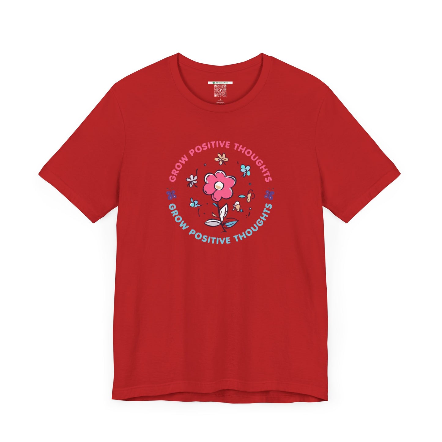 Grow Positive Thoughts (Adult Unisex Tee)