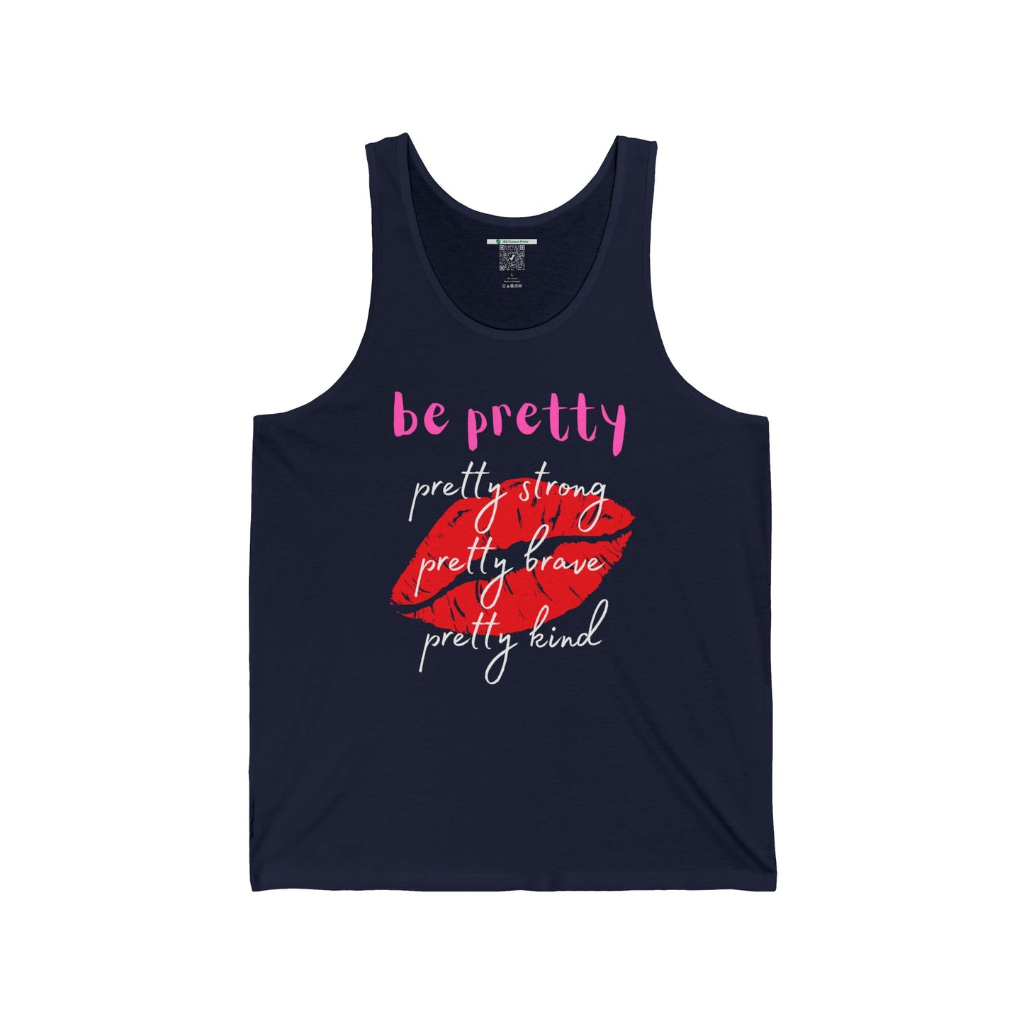 Be Pretty (Adult Unisex Tank Top)