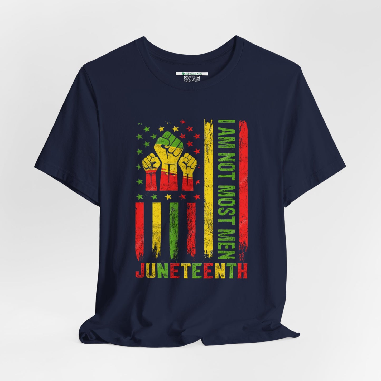 Juneteenth -- Not Most Men (Adult Unisex Tee)