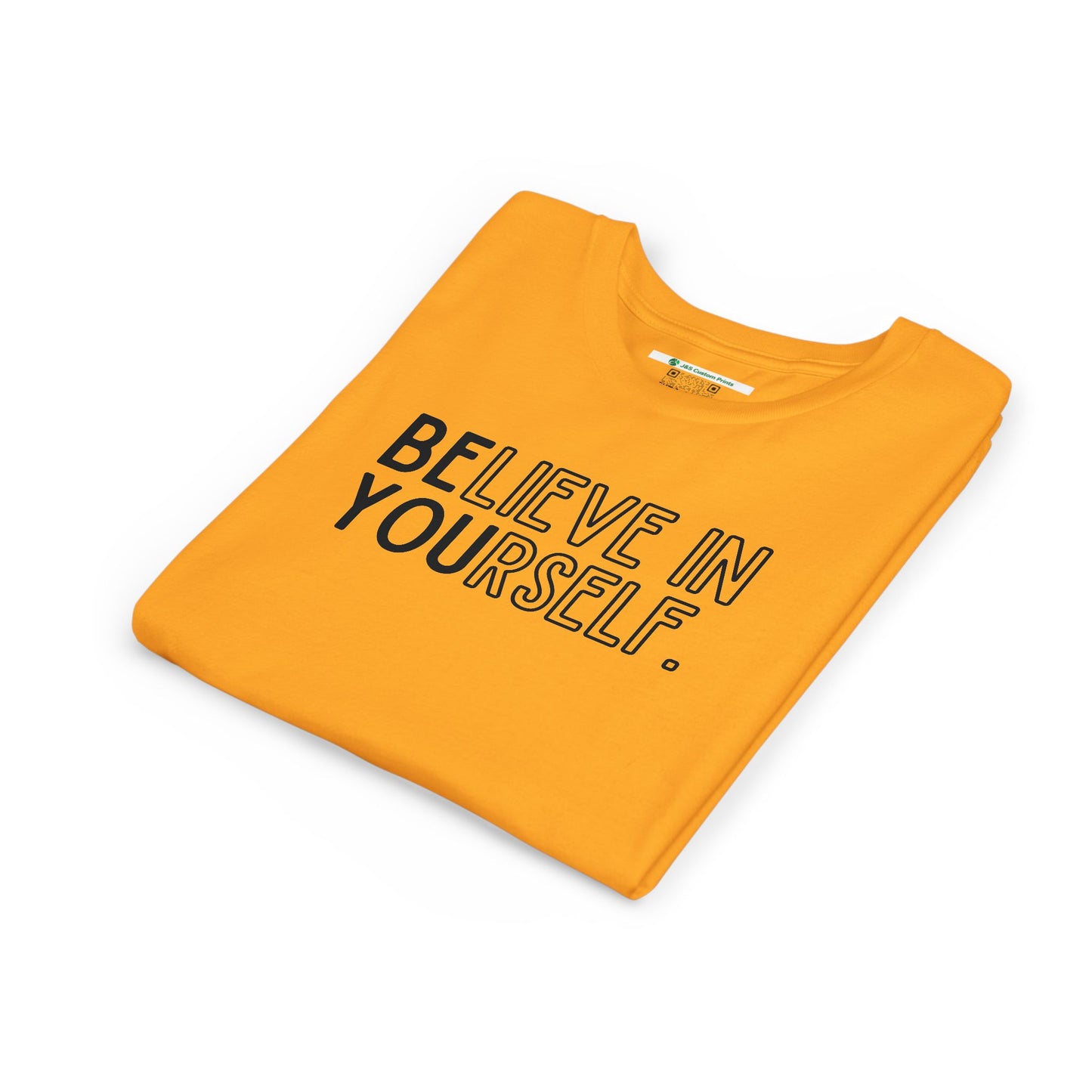 Believe In Yourself -- "Be You" (Youth Unisex Tee)