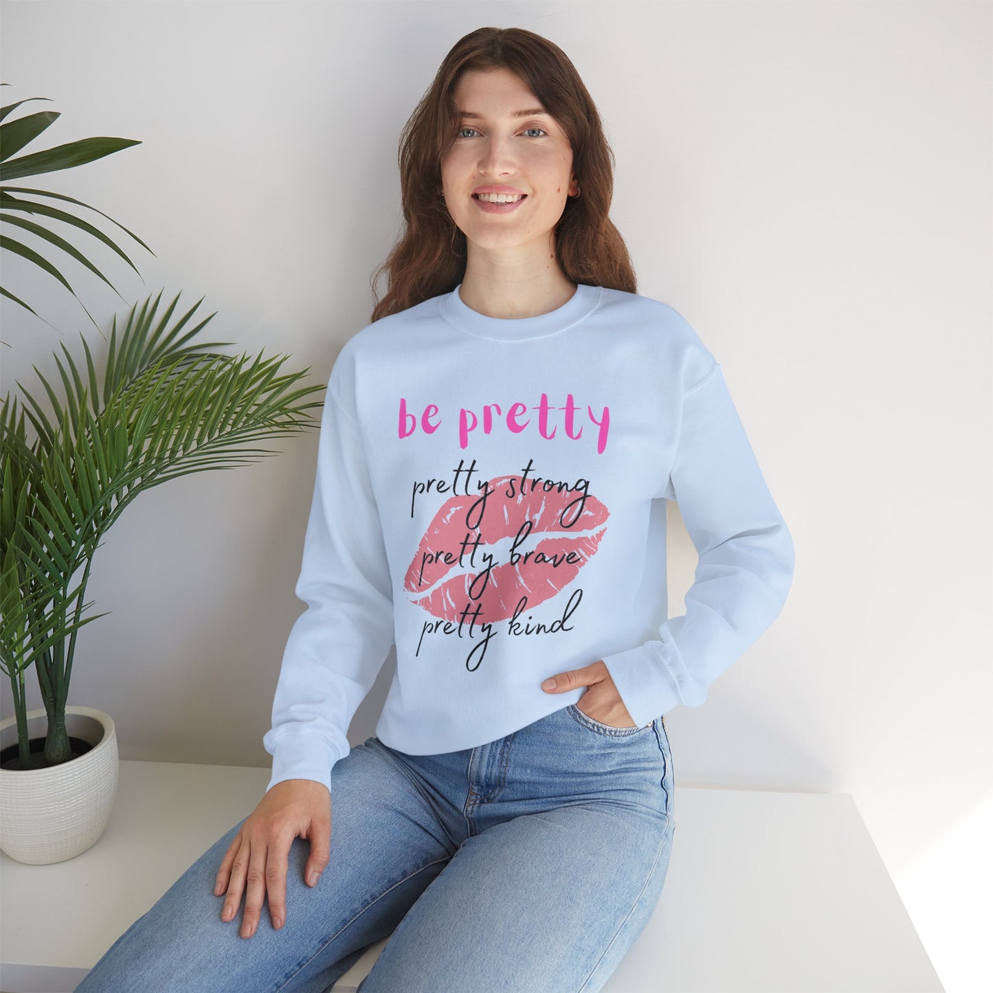 Be Pretty (Adult Unisex Crewneck Sweatshirt)