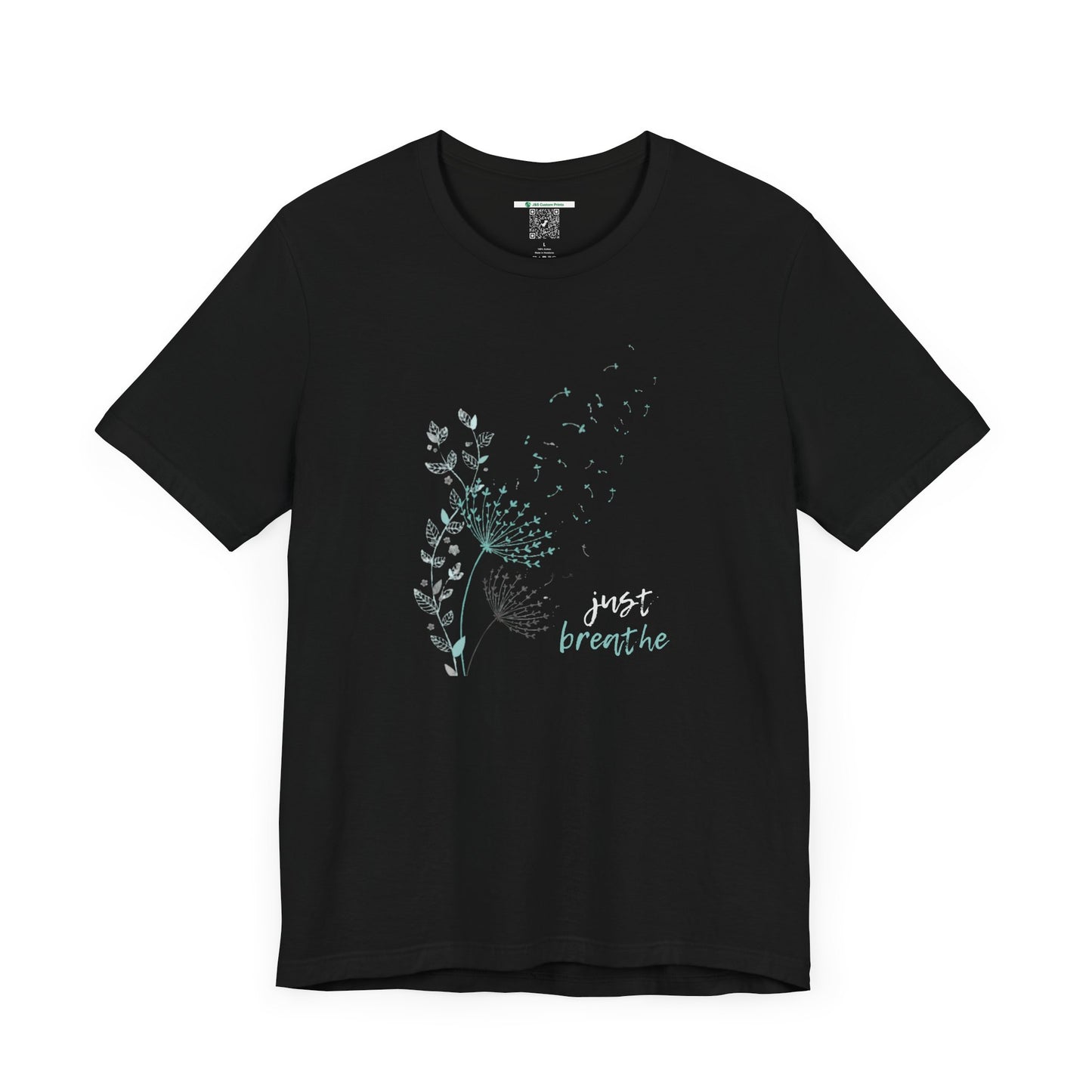 Just Breathe (Adult Unisex Tee Shirt)