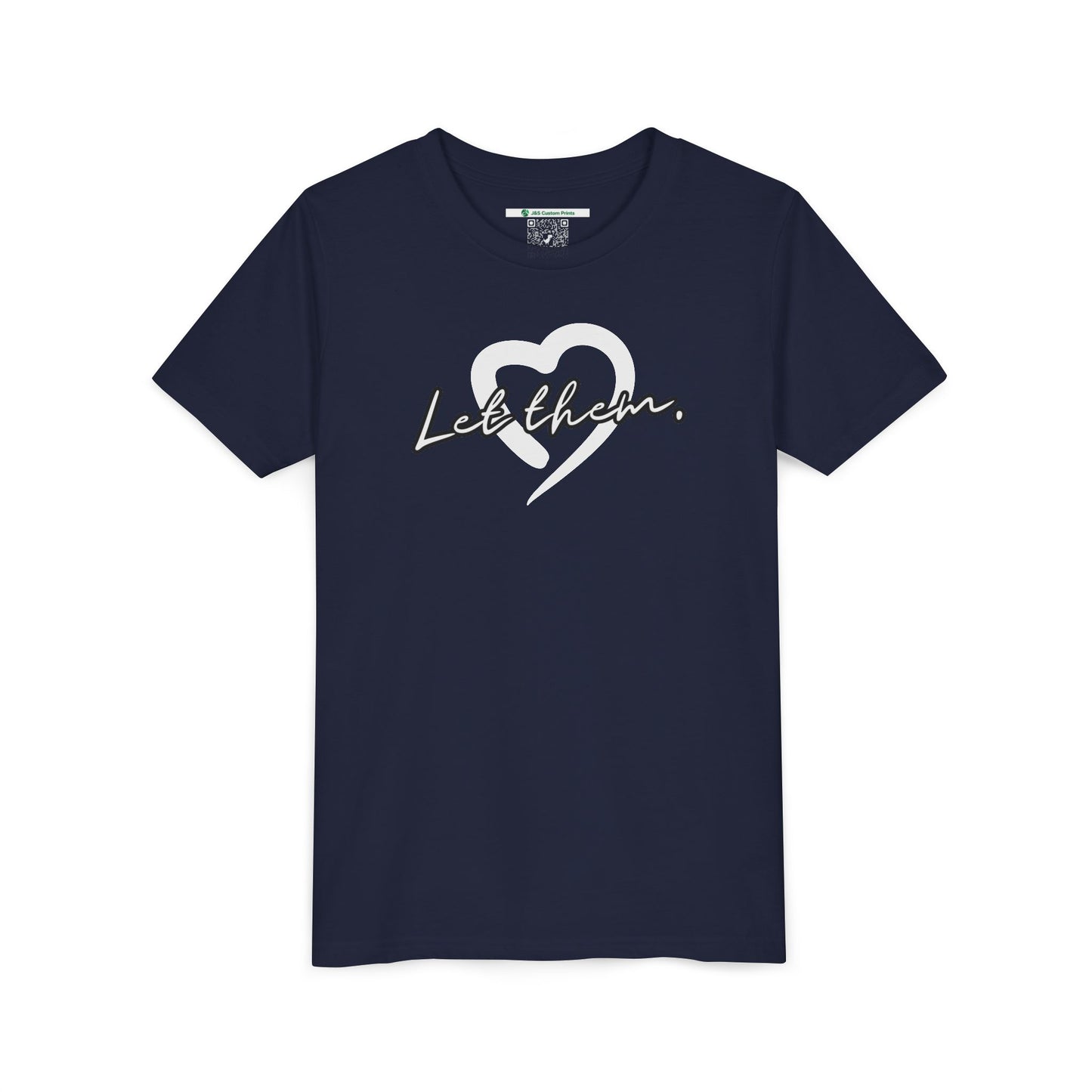 Let Them (Youth Unisex Tee)