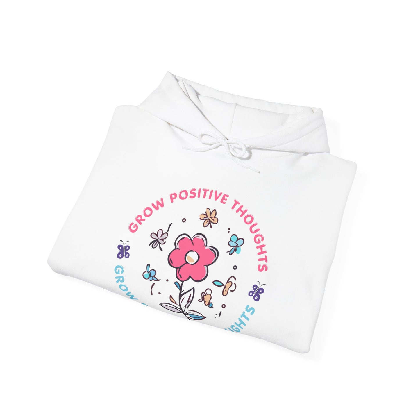 Grow Positive Thoughts (Adult Unisex Hooded Sweatshirt)