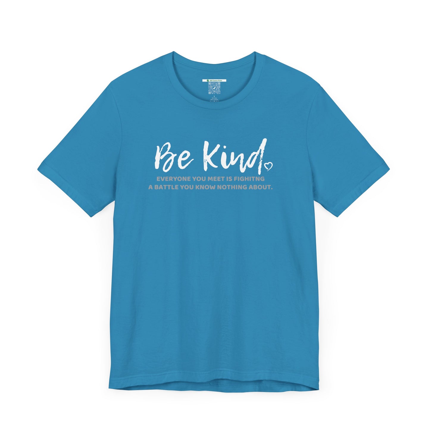 Be Kind (Adult Unisex Tee)