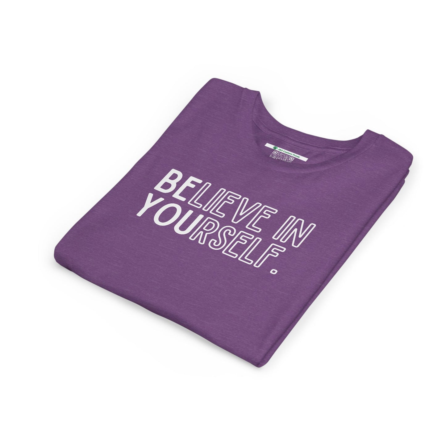 Believe In Yourself -- "Be You" (Youth Unisex Tee)