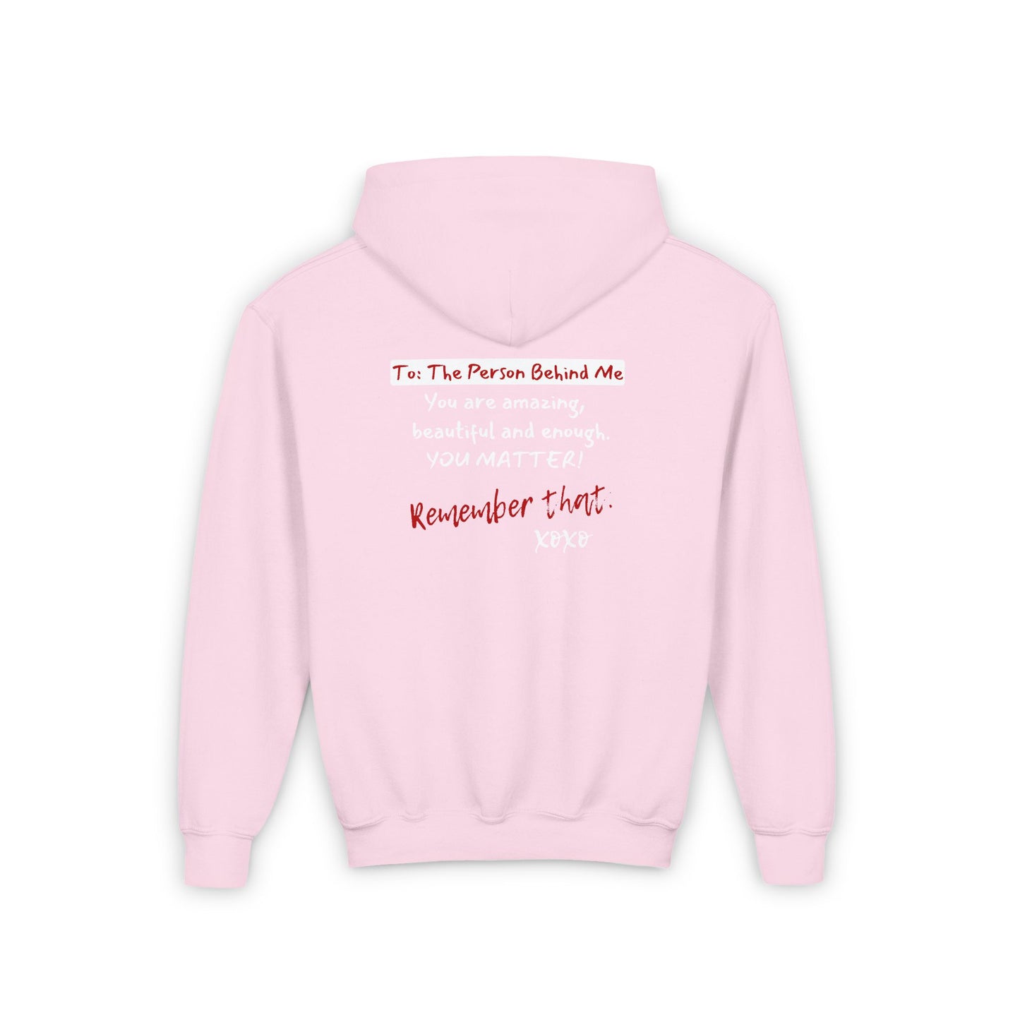 To The Person Behind Me (Youth Hooded Sweatshirt)